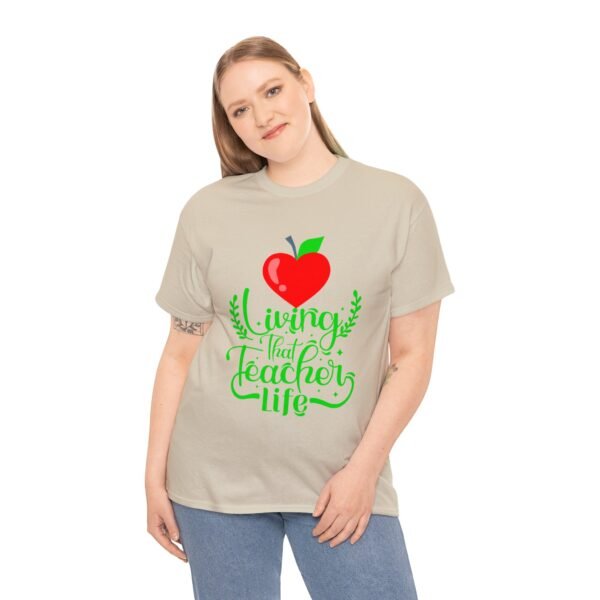 Teacher life Heavy Cotton Tee, teachers, teach, teaching, back to school - Image 55
