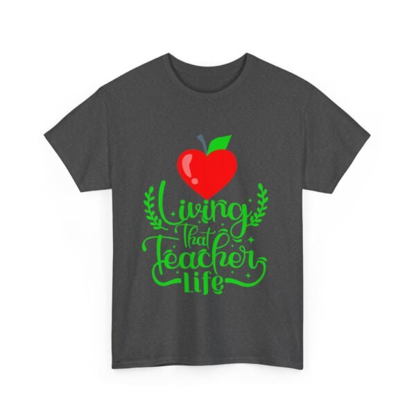 Teacher life Heavy Cotton Tee, teachers, teach, teaching, back to school - Image 193
