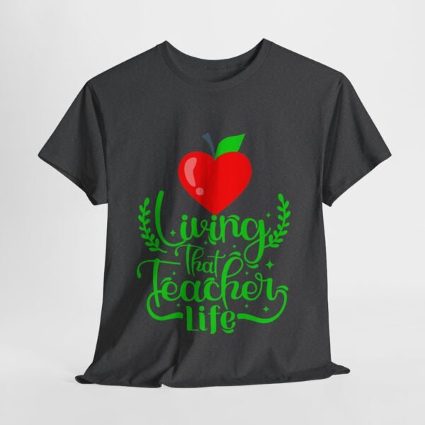 Teacher life Heavy Cotton Tee, teachers, teach, teaching, back to school - Image 196