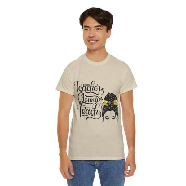teacher gonna teach  Heavy Cotton Tee, teaching, teachers, back to school, teach - Image 318
