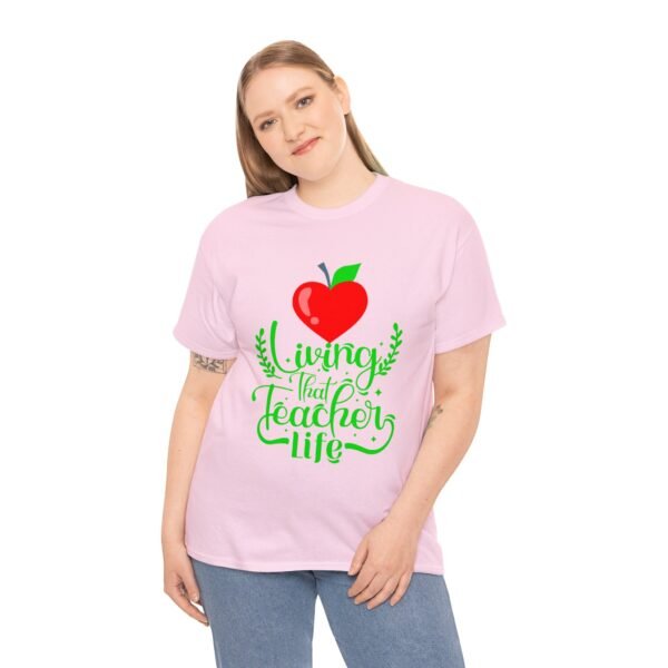 Teacher life Heavy Cotton Tee, teachers, teach, teaching, back to school - Image 325