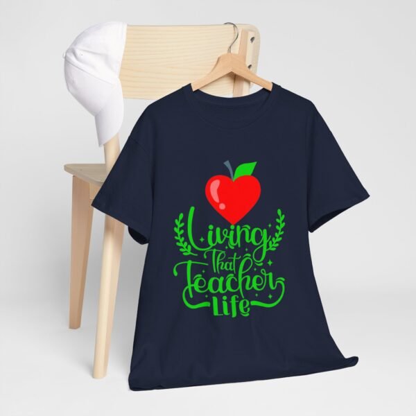 Teacher life Heavy Cotton Tee, teachers, teach, teaching, back to school - Image 279