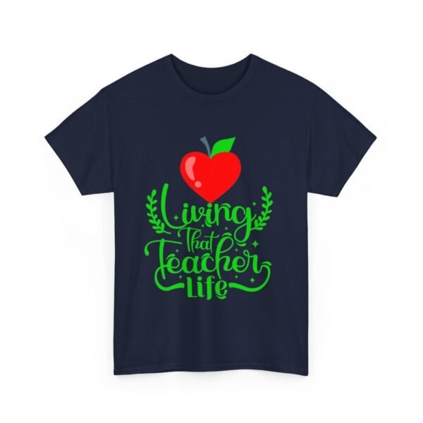 Teacher life Heavy Cotton Tee, teachers, teach, teaching, back to school - Image 274