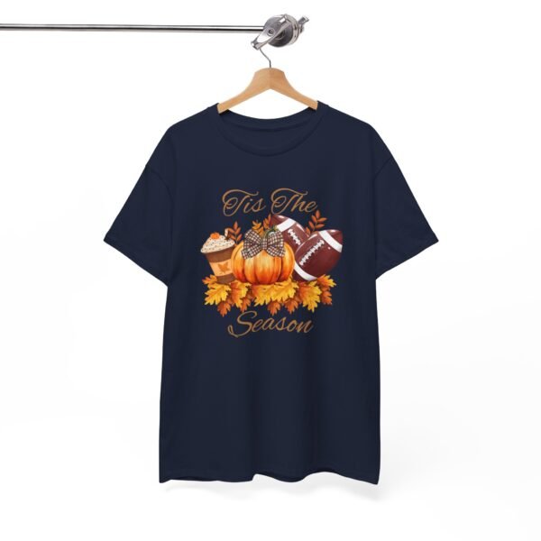 Tis the Season Cotton Tee, football, fall,  pumpkins - Image 99