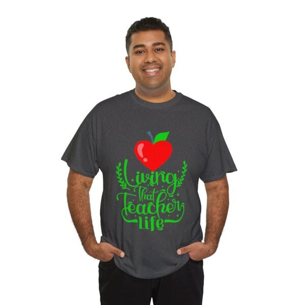 Teacher life Heavy Cotton Tee, teachers, teach, teaching, back to school - Image 206
