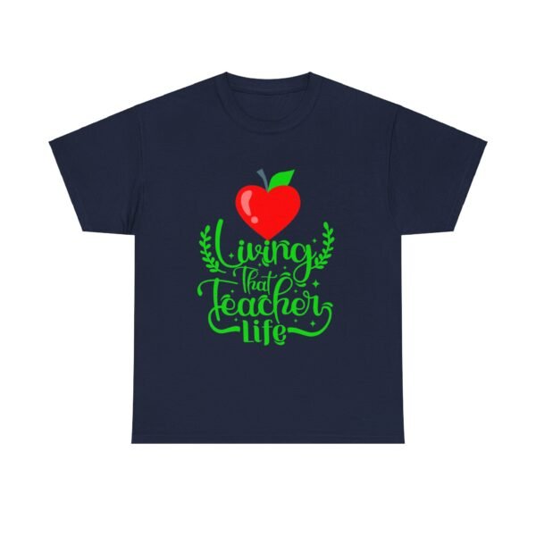 Teacher life Heavy Cotton Tee, teachers, teach, teaching, back to school - Image 272