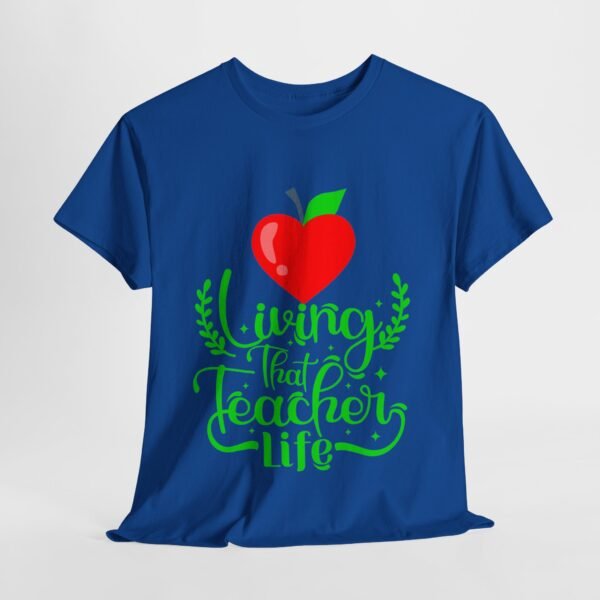 Teacher life Heavy Cotton Tee, teachers, teach, teaching, back to school - Image 250