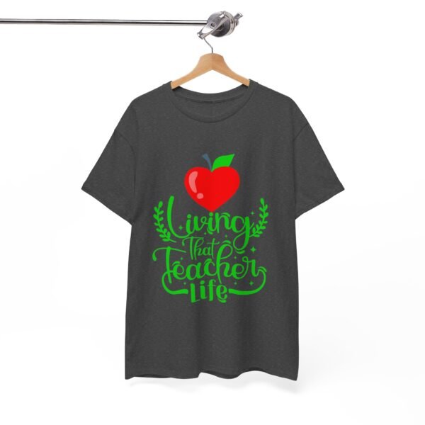 Teacher life Heavy Cotton Tee, teachers, teach, teaching, back to school - Image 197
