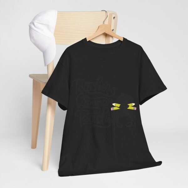 teacher gonna teach  Heavy Cotton Tee, teaching, teachers, back to school, teach - Image 279