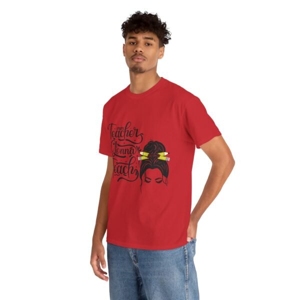 teacher gonna teach  Heavy Cotton Tee, teaching, teachers, back to school, teach - Image 555
