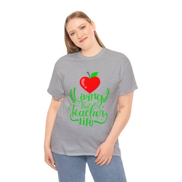 Teacher life Heavy Cotton Tee, teachers, teach, teaching, back to school - Image 109